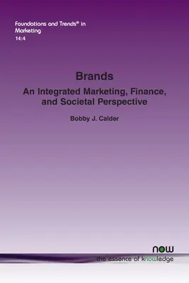 Márkák: Integrált marketing, pénzügyi és társadalmi perspektíva - Brands: An Integrated Marketing, Finance, and Societal Perspective