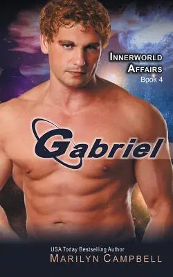 Gabriel (A belső világ ügyei sorozat, 4. könyv) - Gabriel (the Innerworld Affairs Series, Book 4)