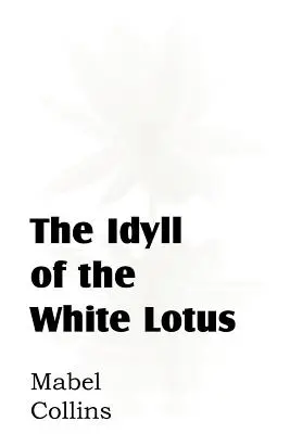 A fehér lótusz idillje - The Idyll of the White Lotus