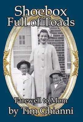 Cipősdoboz tele varangyokkal: Búcsú anyától - Shoebox Full of Toads: Farewell to Mom