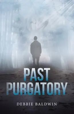 Past Purgatory