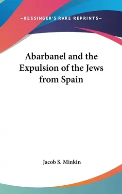 Abarbanel és a zsidók kiűzése Spanyolországból - Abarbanel and the Expulsion of the Jews from Spain