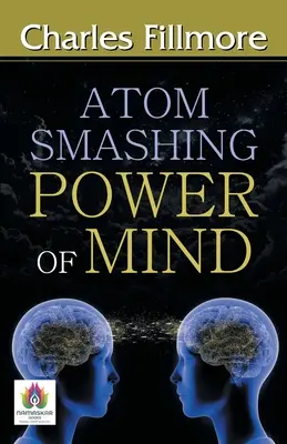 Az elme atomromboló ereje - Atom-Smashing Power of Mind