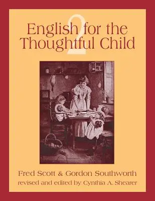 Angol a gondolkodó gyermekeknek 2. kötet - English for the Thoughtful Child Volume 2