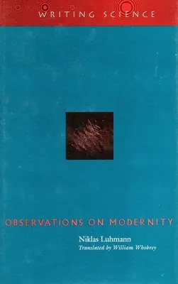 Megfigyelések a modernitásról - Observations on Modernity