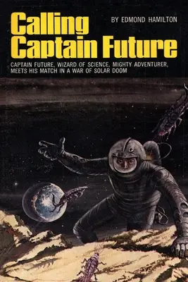 Jövő Kapitány hívása - Calling Captain Future