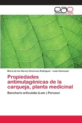 Propiedades antimutagnicas de la carqueja, planta medicinal