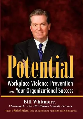 Lehetőségek: A munkahelyi erőszak megelőzése és az Ön szervezeti sikere - Potential: Workplace Violence Prevention and Your Organizational Success