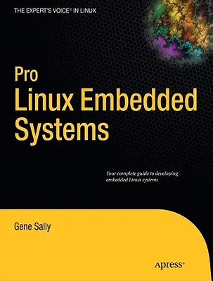 Pro Linux beágyazott rendszerek - Pro Linux Embedded Systems