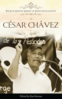 Cesar Chávez - Cesar Chavez