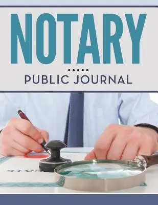 Notářský deník - Notary Public Journal