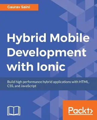 Hibrid mobilfejlesztés az Ionic segítségével - Hybrid Mobile Development with Ionic