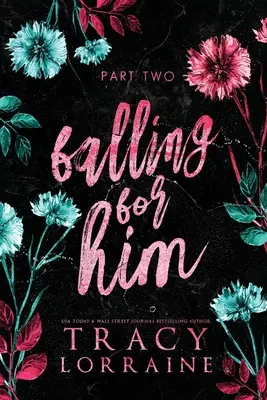 Falling for Him: Falling Series Collection 2. könyv - Falling for Him: Falling Series Collection Book 2