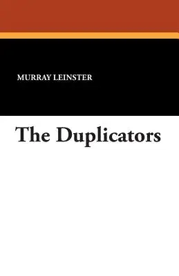 A Duplikátorok - The Duplicators