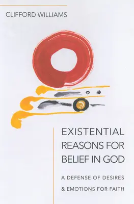 Az Istenbe vetett hit egzisztenciális okai - Existential Reasons for Belief in God