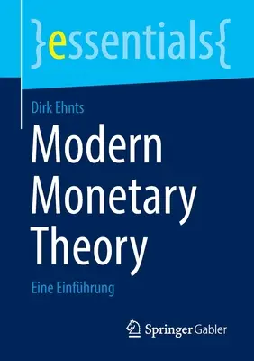 Modern monetáris elmélet: Eine Einfhrung - Modern Monetary Theory: Eine Einfhrung