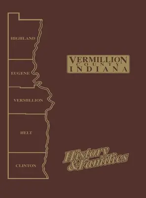 Vermillion Co, in - I. kötet - Vermillion Co, in - Vol I