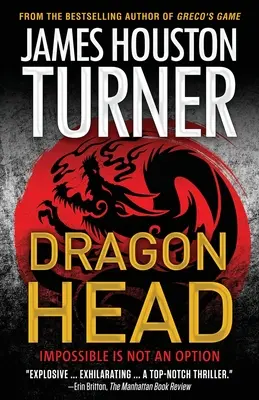 Sárkányfej: Alekszandr Talanov thrillere - Dragon Head: An Aleksandr Talanov thriller