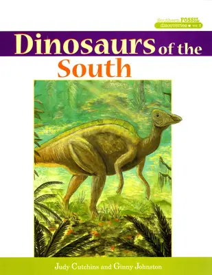 A Dél dinoszauruszai - Dinosaurs of the South