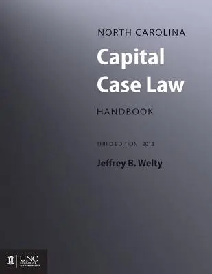 Észak-Karolina fővárosi esetjogi kézikönyv - North Carolina Capital Case Law Handbook