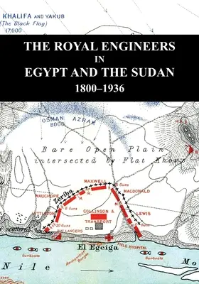 A királyi mérnökök Egyiptomban és Szudánban - The Royal Engineers in Egypt and the Sudan