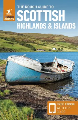 The Rough Guide to Scottish Highlands & Islands (Útikalauz ingyenes ebookkal) - The Rough Guide to Scottish Highlands & Islands (Travel Guide with Free Ebook)