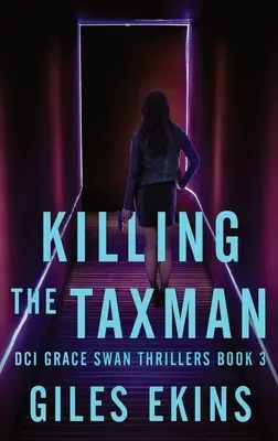 Az adóhivatal megölése - Killing The Taxman