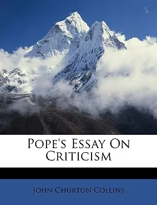Pope esszéje a kritikáról - Pope's Essay on Criticism