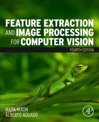 Jellemzők kinyerése és képfeldolgozás a számítógépes látáshoz - Feature Extraction and Image Processing for Computer Vision