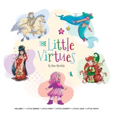 A kis erények: kötet: Első kötet - The Little Virtues: Volume One