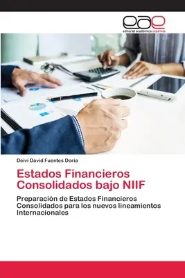 Az NIIF által konszolidált pénzügyi államok - Estados Financieros Consolidados bajo NIIF