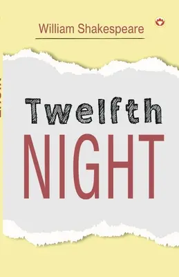 Tizenkettedik éjszaka - Twelfth Night