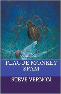 Morová opice Spam - Plague Monkey Spam