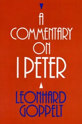 Kommentár az I. Péterhez - A Commentary on I Peter