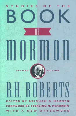 Tanulmányok a Mormon könyvéről: Előszó: Sterling M. McMurrin - Studies of the Book of Mormon: Foreword by Sterling M. McMurrin