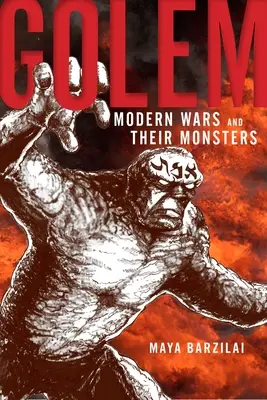 Gólem: Modern háborúk és szörnyeik - Golem: Modern Wars and Their Monsters