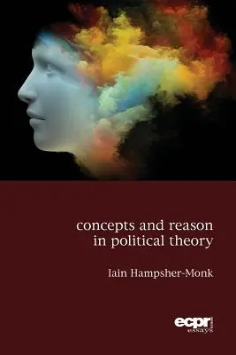 Fogalmak és észérvek a politikai elméletben - Concepts and Reason in Political Theory