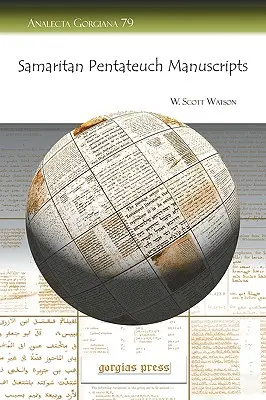 Samaritánus pentateuchusok kéziratai (Watson W. (William)) - Samaritan Pentateuch Manuscripts (Watson W. (William))