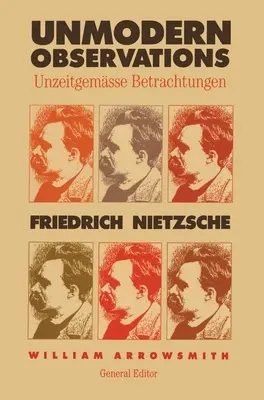 Korszerűtlen megfigyelések (Unzeitgemasse Betrachtungen) - Unmodern Observations (Unzeitgemasse Betrachtungen)