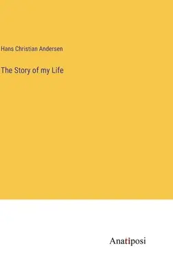 Életem története - The Story of my Life