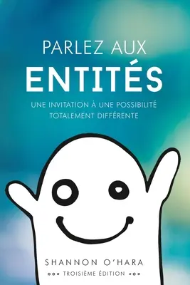 Parlez aux Entits - Beszélj az entitásokhoz franciául - Parlez aux Entits - Talk to the Entities French