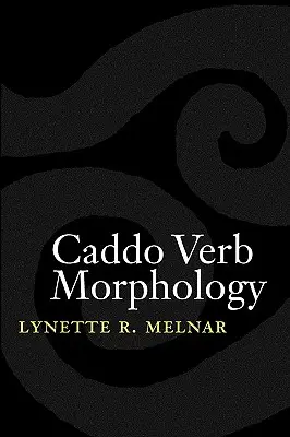 Caddo igei morfológia - Caddo Verb Morphology