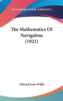 A navigáció matematikája (1921) - The Mathematics Of Navigation (1921)