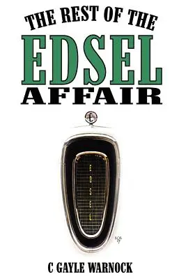 Az Edsel-ügy többi része - The Rest of the Edsel Affair