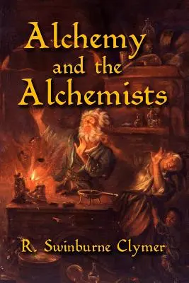 Az alkímia és az alkimisták - Alchemy and the Alchemists