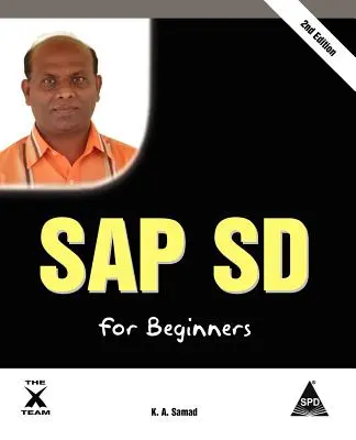 SAP SD kezdőknek, 2. kiadás - SAP SD for Beginners, 2nd Edition