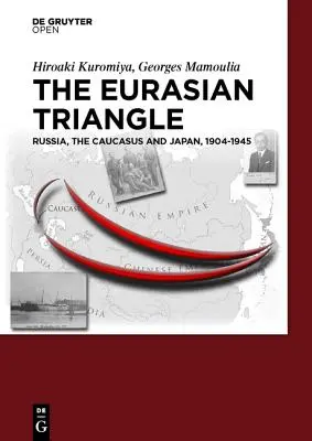 Az eurázsiai háromszög - The Eurasian Triangle