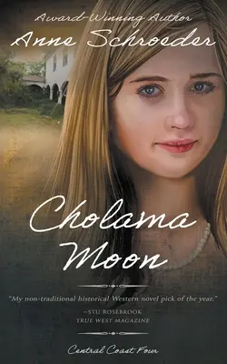 Cholama Moon: A Native American Historical Romance