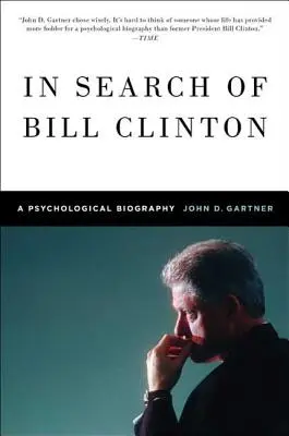 Bill Clinton nyomában - In Search of Bill Clinton