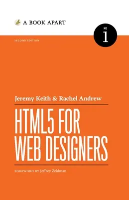 HTML5 webdesignerek számára: Második kiadás - HTML5 for Web Designers: Second Edition